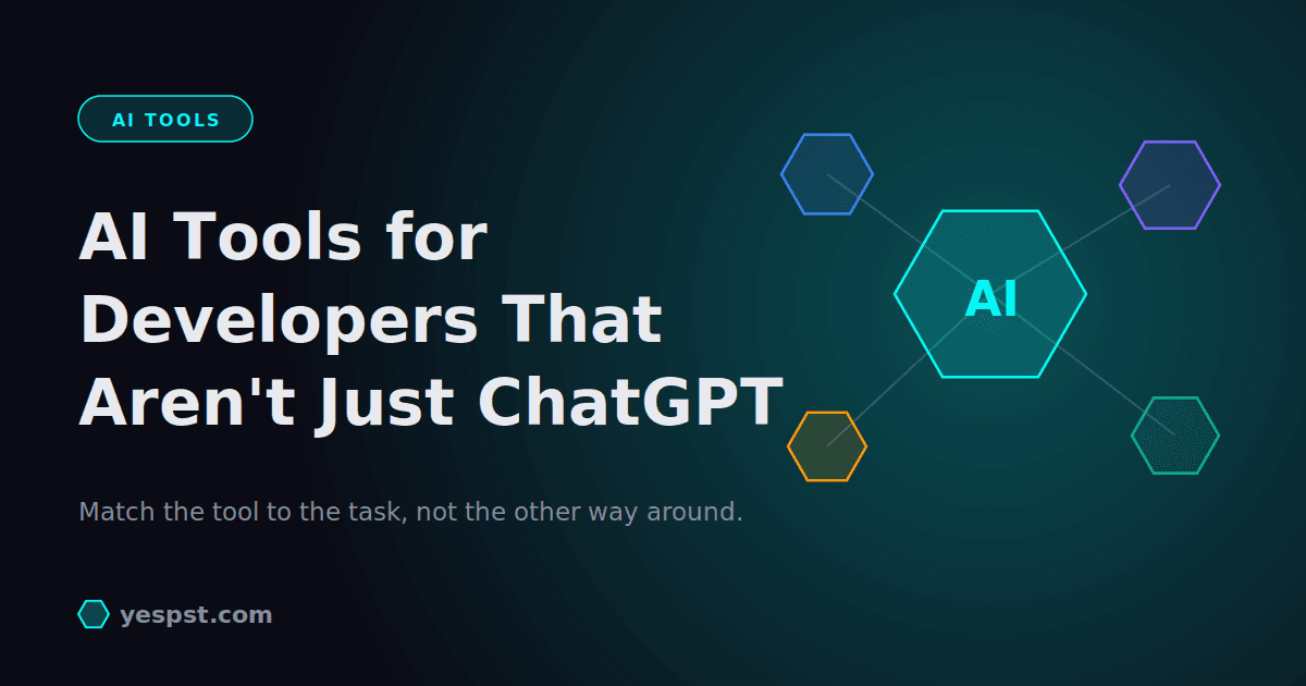 AI Tools for Developers That Aren't Just ChatGPT cover