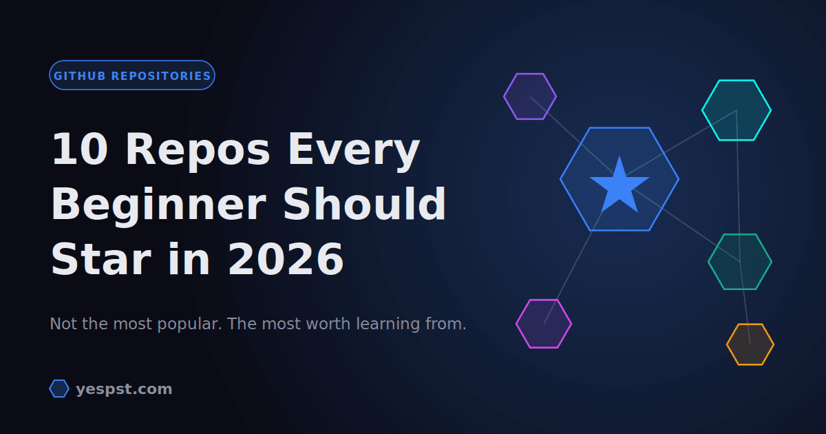 10 GitHub Repositories Every Beginner Developer Should Star in 2026 cover
